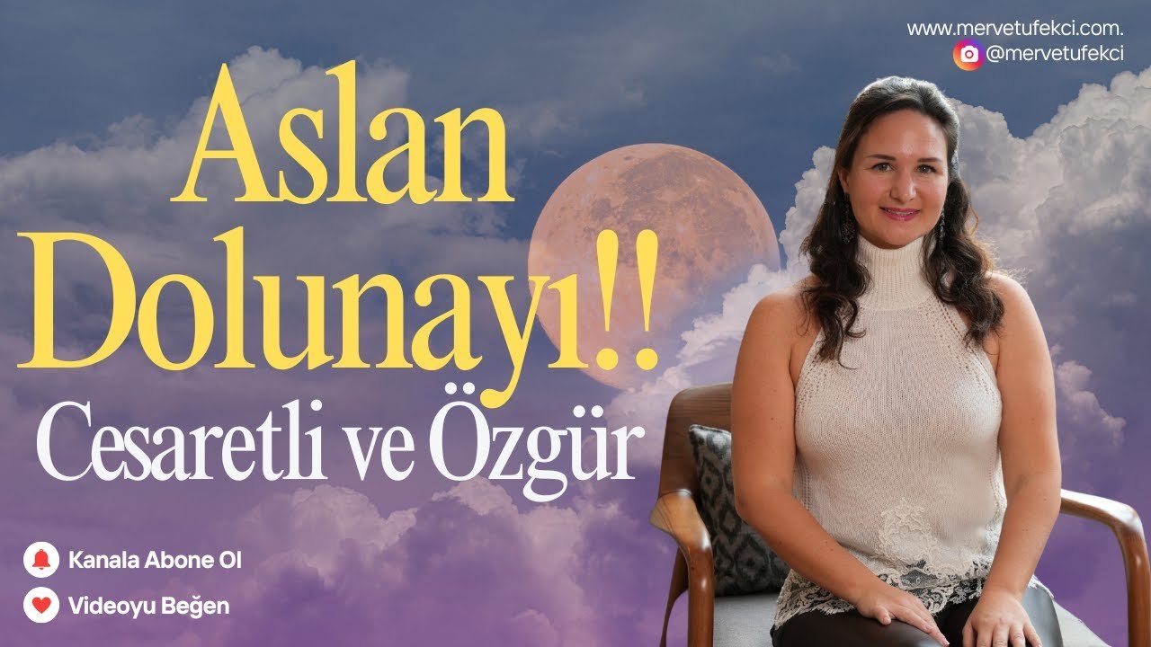 Aslan Burcu’nda Dolunay, 2 Şubat 2026: Cesaretli ve Özgür