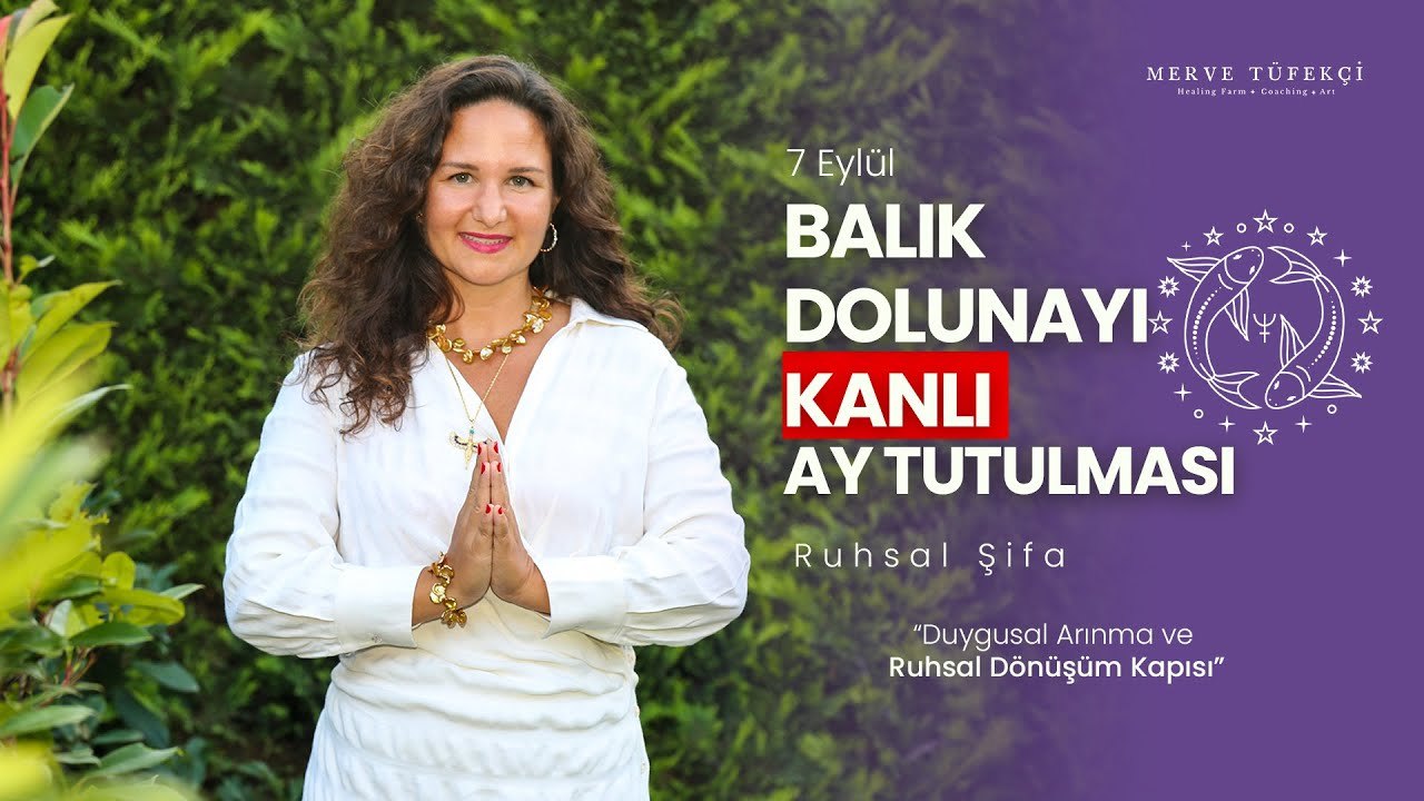 Balık Burcu’nda Dolunay ve Ay Tutulması, 7 Eylül 2025