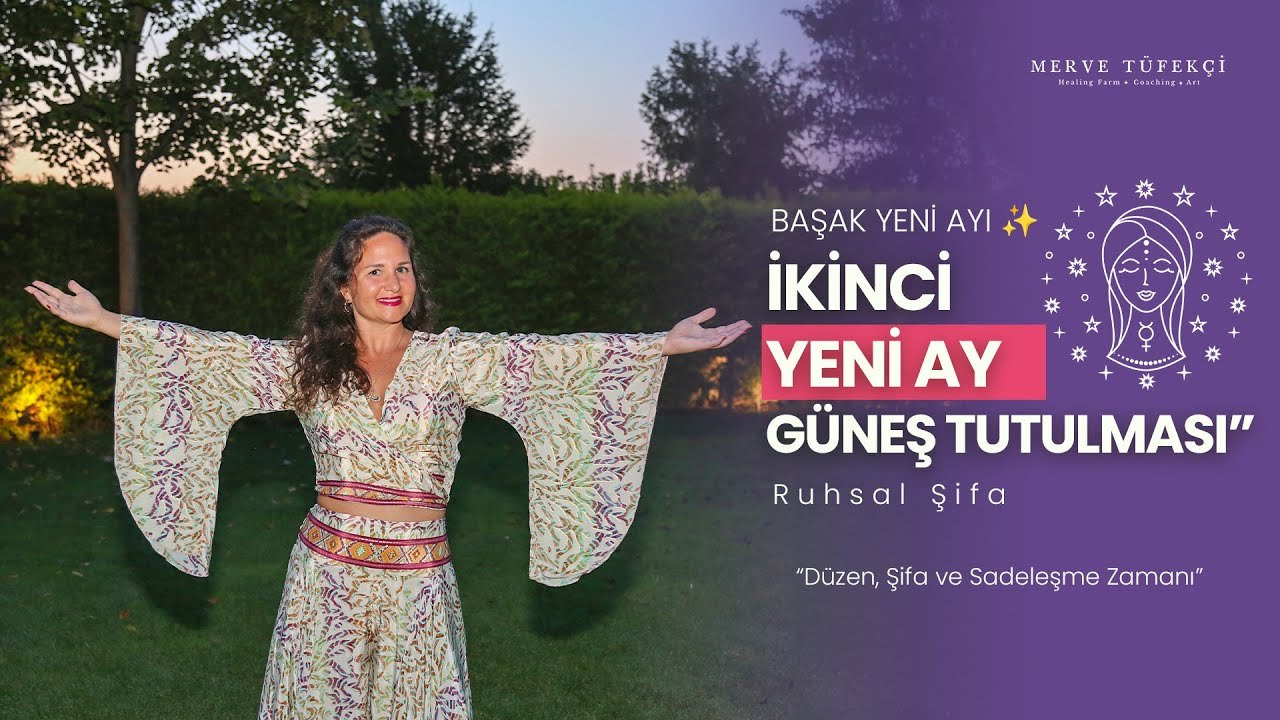 Başak Burcu’nda İkinci Yeni Ay ve Güneş Tutulması, 21 Eylül 2025