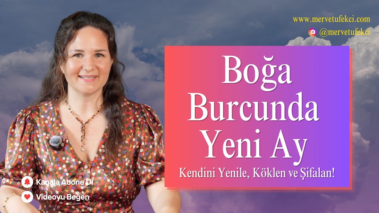 Boğa Burcu’nda Yeni Ay, 17 Mayıs 2026: Kendini Yenile ve Köklen