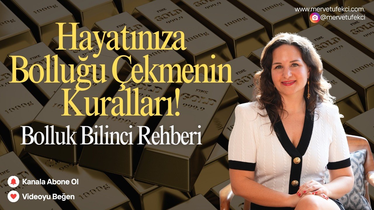 Hayatınıza Bolluğu Çekmenin Kuralları