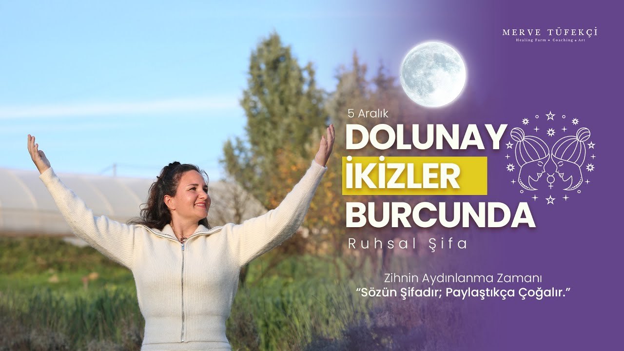 İkizler Burcu’nda Dolunay, 5 Aralık 2025: Zihnin Aydınlanma Zamanı