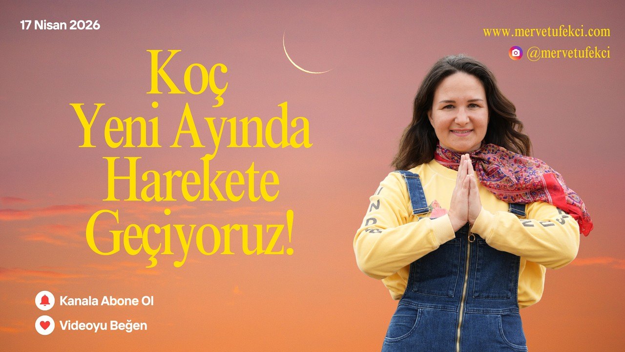 Koç Burcu’nda Yeni Ay, 17 Nisan 2026: Yeniden Doğuş Zamanı