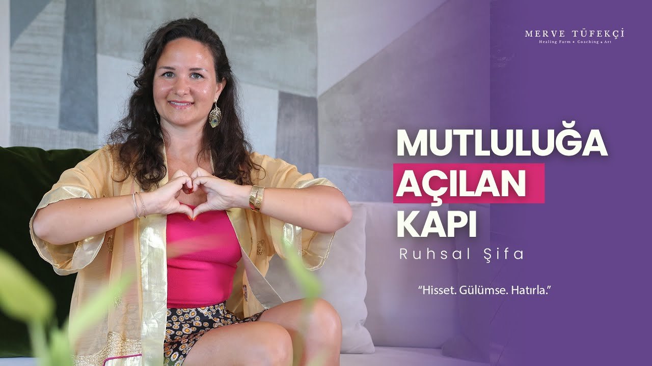 Mutluluğa Açılan Kapı: Hisset, Gülümse, Hatırla