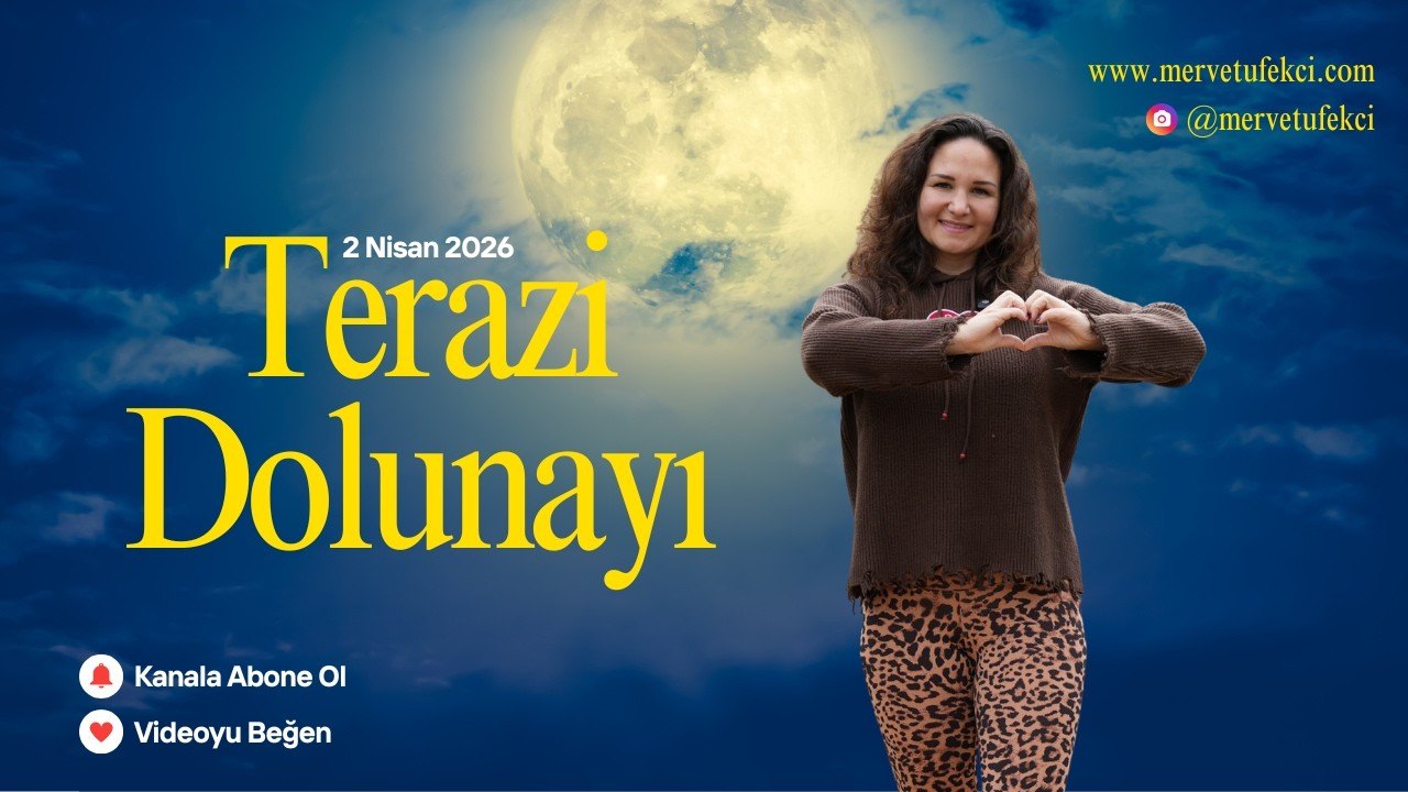 Terazi Burcu’nda Dolunay, 1 Nisan 2026: Dengeye Yer Açın