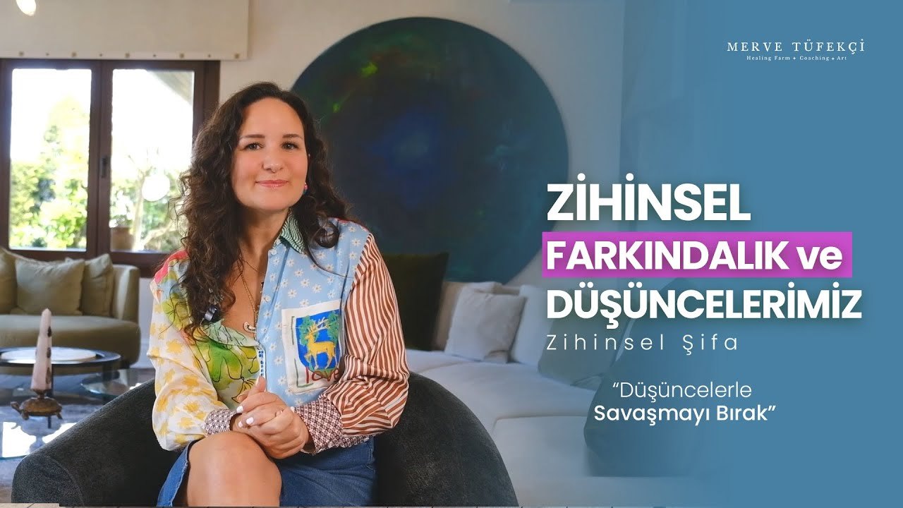 Zihinsel Farkındalık: Düşüncelerle Savaşmadan Yaşamak